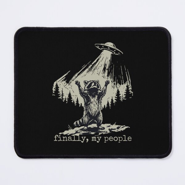 Item preview, Finally My People Supernatural - Funny Raccoon UFO Finally My People designed and sold by Vinsinv.