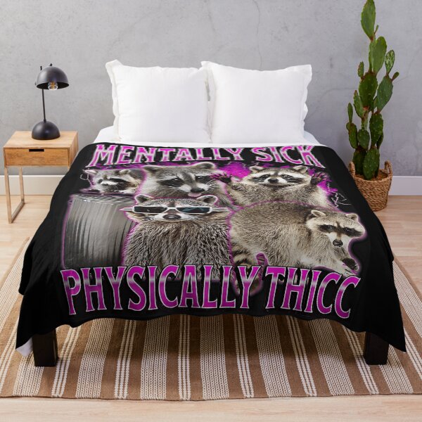Item preview, Mentally Sick Physically Thicc Raccoon Humor Animal Meme designed and sold by AmaXONIC.