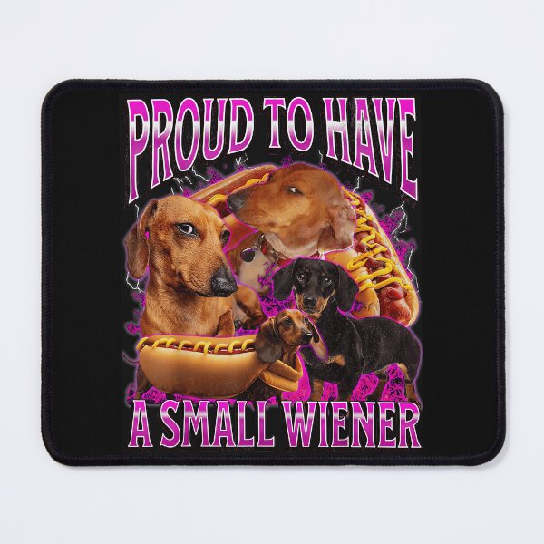 Item preview, Proud To Have A Small Wiener Dachshund Dog Owner Wiener Dog Lover designed and sold by AmaXONIC.
