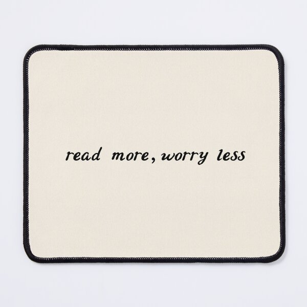 Item preview, Read More Worry Less designed and sold by StudioNewLayer.