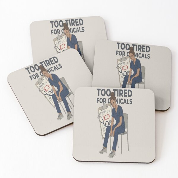 Item preview, Tired For Clinicals designed and sold by DesignNovaCo.