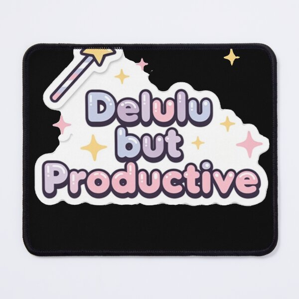 Item preview, Delulu but productive designed and sold by Benevoleantrr.