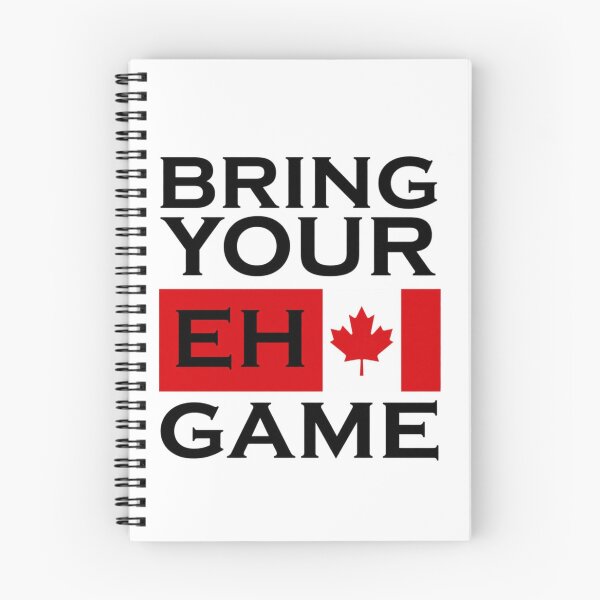 Item preview, Bring Your Eh Game Funny Canadian Happy Canada Day Gift designed and sold by Thread&Fable.