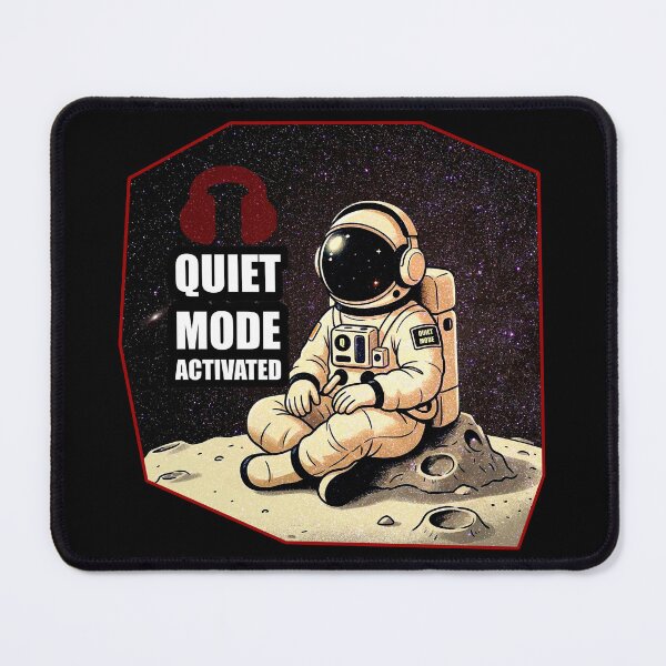 Item preview, Quiet Mode Activated designed and sold by QuietNovaShop.