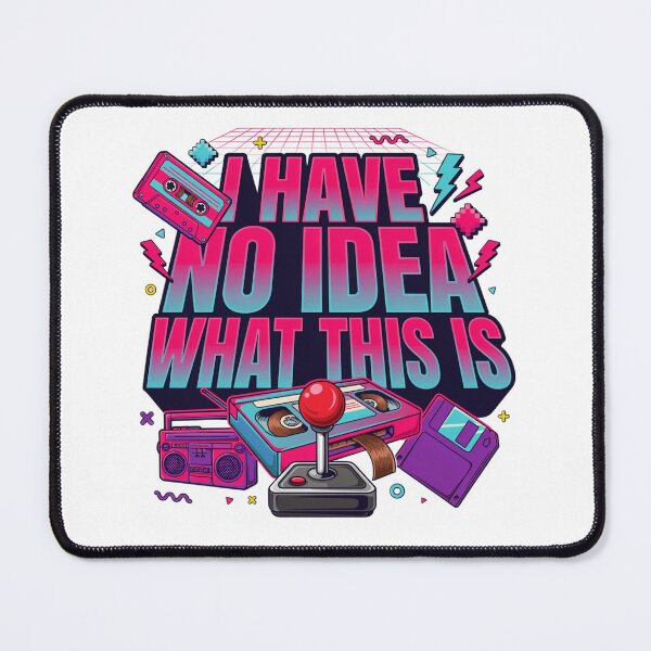 Item preview, I Have No Idea What This is 80s 90s designed and sold by Naitsebas.