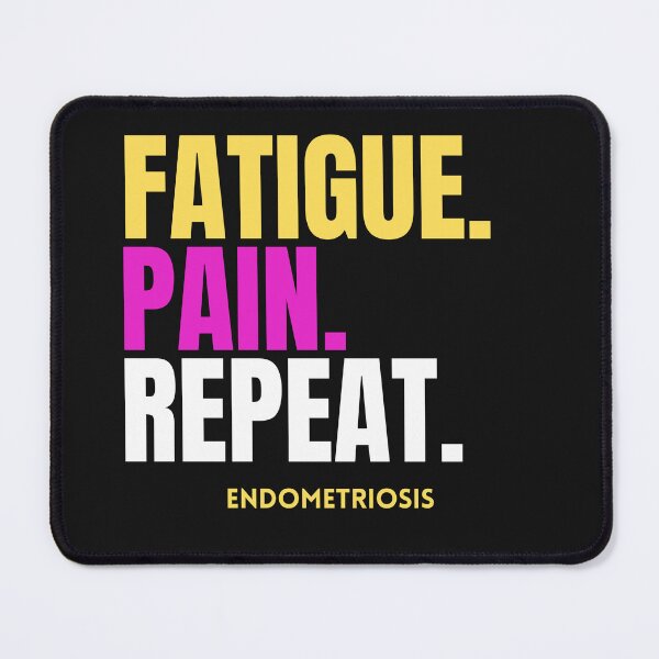 Item preview, Fatigue Pain Repeat Endometriosis Awareness Design designed and sold by lightandbright.