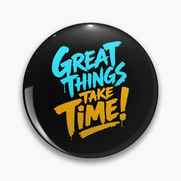 Item preview, Great Things Take Time Inspirational Typography Design designed and sold by Tamimcreations.