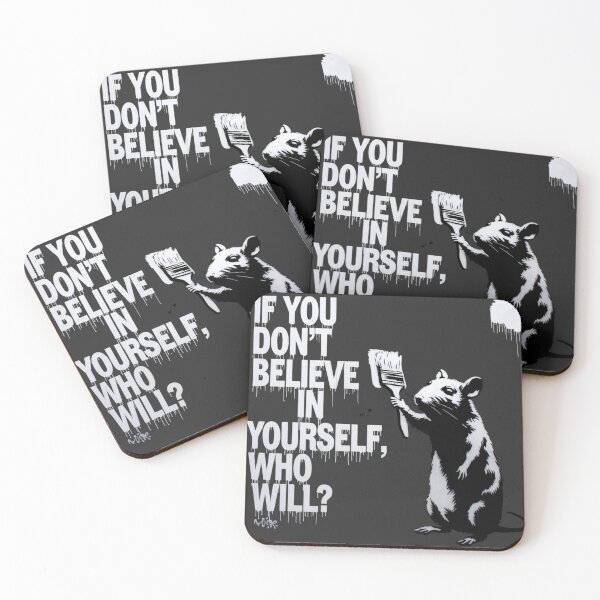 Item preview, Banksy Rat - If you don't believe in yourself, who will? designed and sold by 123ks.