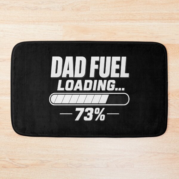 Item preview, Funny Dad Fuel Loading Graphic designed and sold by Snedsdigital.