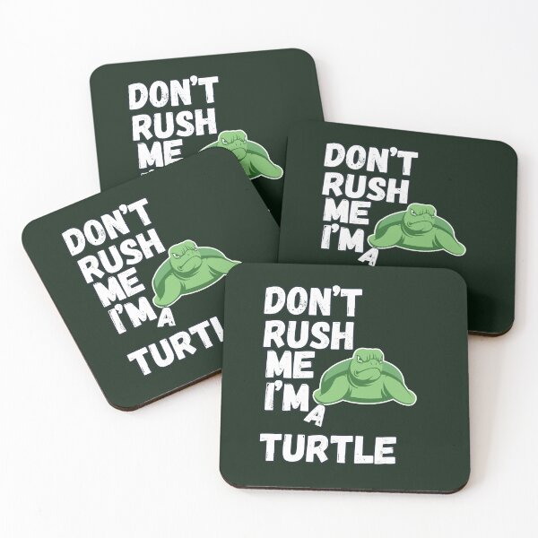 Item preview, Don't Rush Me I'm A Turtle Funny Slow Animal designed and sold by SoftAuraStudi0.