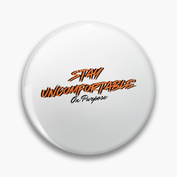 Item preview, Stay uncomfortable on purpose designed and sold by Positive Mindzet!.