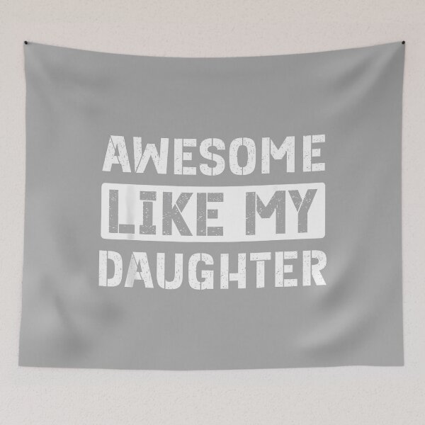Item preview, Awesome Like My Daughter Funny Dad designed and sold by KathieFaugh.