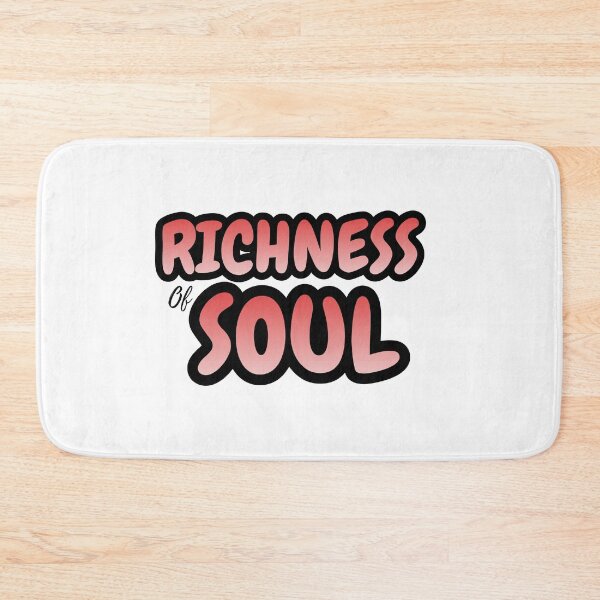 Item preview, Richness of Soul designed and sold by Positive Mindzet!.