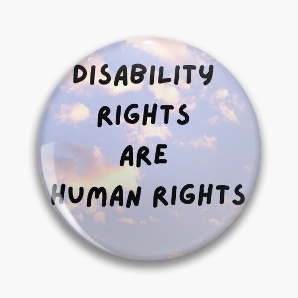 Item preview, Disability Rights Are Human Rights designed and sold by ExcessiveSarcasmCo..