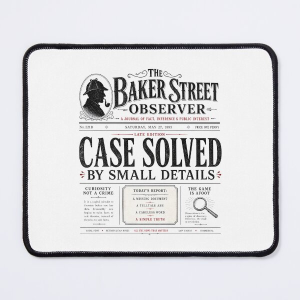 Item preview, Sherlock Holmes Case Solved By Small Details Baker Street Observer designed and sold by Fenay Designs.