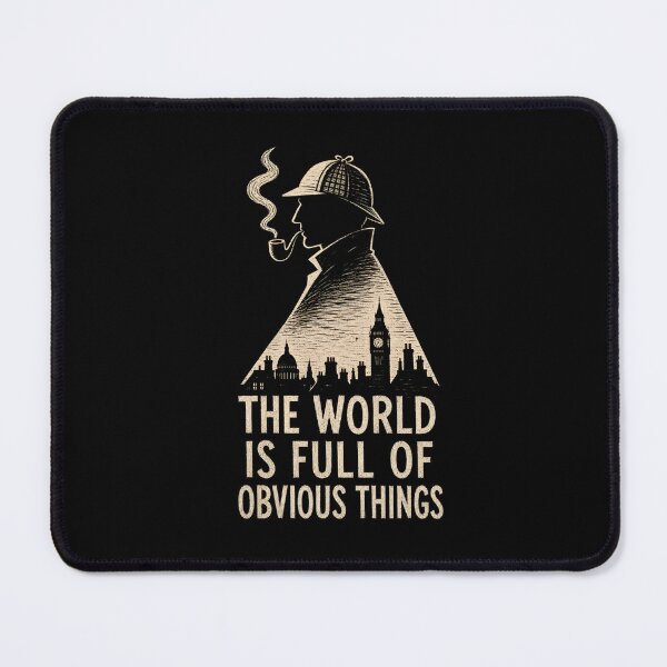 Item preview, Sherlock Holmes The World Is Full Of Obvious Things London Skyline designed and sold by Fenay Designs.