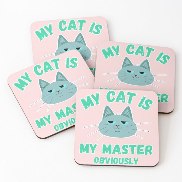 Item preview, My Cat Is My Master Obviously Funny Cat Owner designed and sold by SoftAuraStudi0.