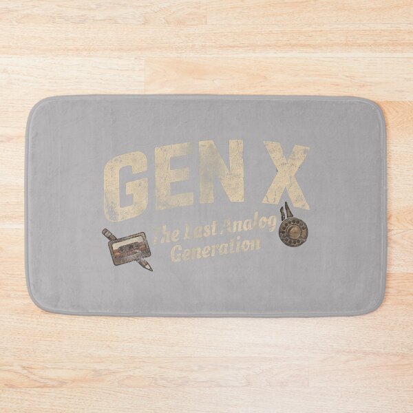 Item preview, Gen X The Last Analog Generation designed and sold by KathieFaugh.