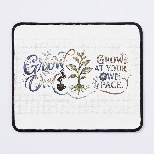 Item preview, Grow at Your Own Pace – Botanical Motivational Art designed and sold by idkal.