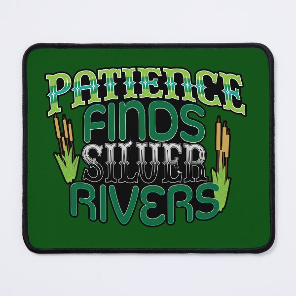 Item preview, Patience finds silver rivers fly fishing custom font vector text graphic designed and sold by Art-Horizon.