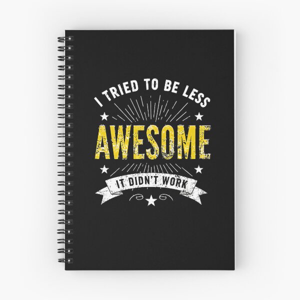 Item preview, I Tried To Be Less Awesome It Didn't Work Confident Person Humor Statement Gift designed and sold by RetroMini2026.