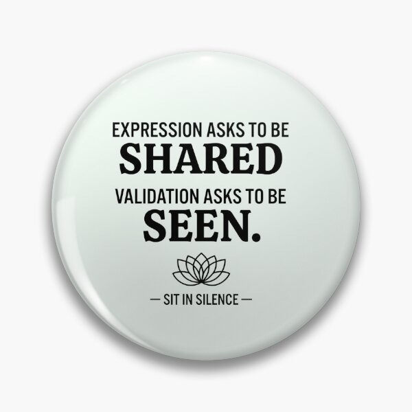Item preview, Expression vs Validation Minimalist Quote.  designed and sold by SitInSilence24.