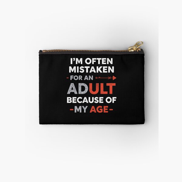 Item preview, I'm Often Mistaken For An Adult Because Of My Age Funny Teenager Young Adult Humor designed and sold by RetroMini2026.