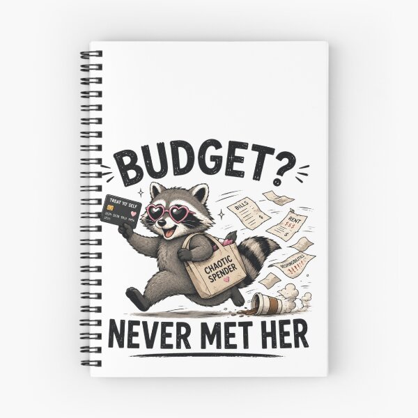 Item preview, Budget? Never Met Her – Funny Raccoon Money Humor Design designed and sold by MotylekAnia.