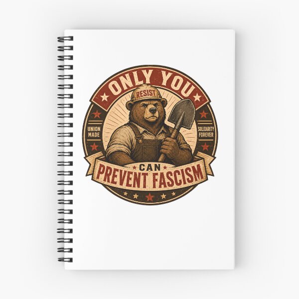 Item preview, Only You Can Prevent Fascism Activist Political Resist Union Solidarity bear resist designed and sold by JonesFlora2025.