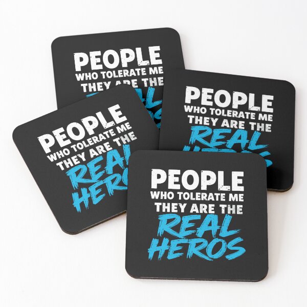 Item preview, People Who Tolerate Me They Are The Real Heros Personality Humor Appreciation designed and sold by RetroMini2026.