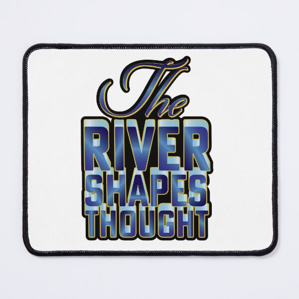 Item preview, The River Shapes Thought, custom font vector graphic text illustration. designed and sold by Art-Horizon.