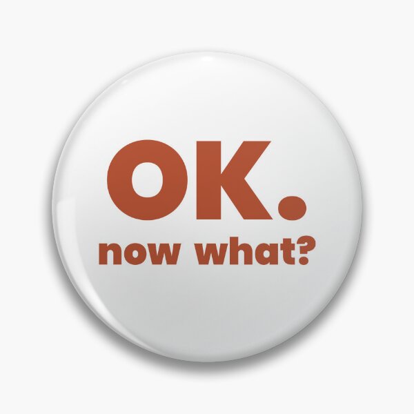 Item preview, OK. now what? | Minimalist Existential Typography Design designed and sold by Gotcha-Studio.