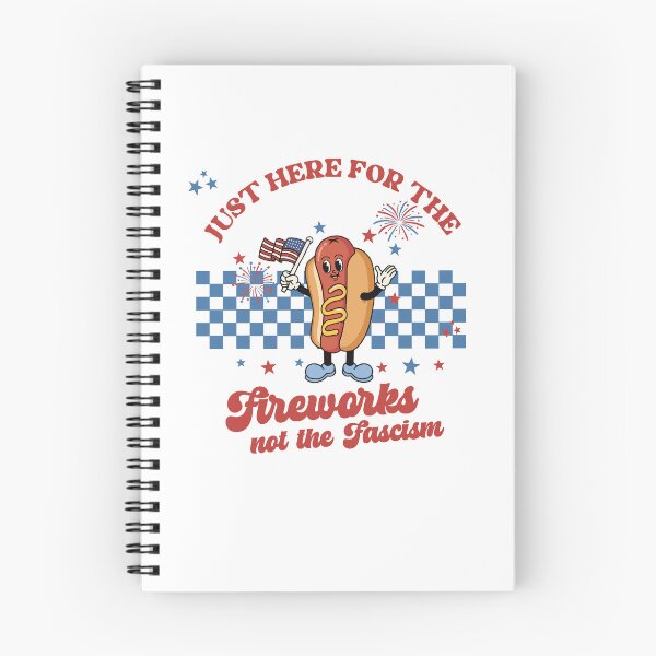 Item preview, Just Here For The Fireworks Not The Fascism Funny Patriotic Hot Dog designed and sold by Noctivyra.