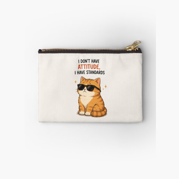 Item preview,  Funny  cat  quote desain I don't have attitude i have standards designed and sold by Siti Hoiriyah.