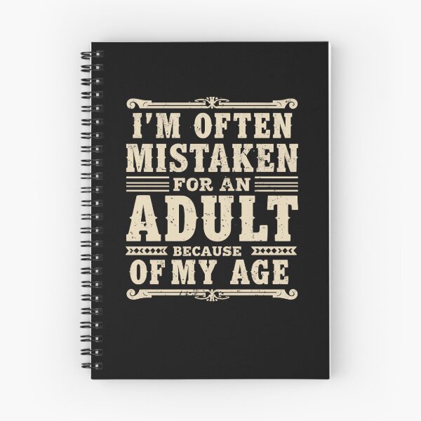 Item preview, I'm Often Mistaken For An Adult Because Of My Age Funny Aging Humor Gift designed and sold by RetroMini2026.