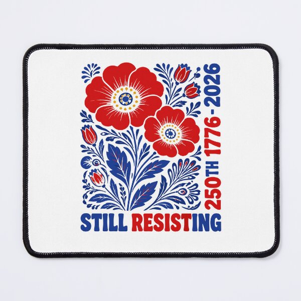 Item preview, Still Resisting 250th 1776-2026 Patriotic Boho Floral Protest designed and sold by Noctivyra.