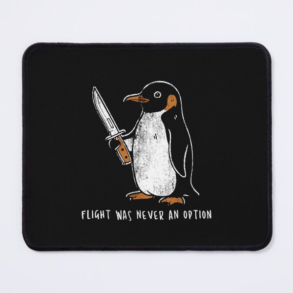 Item preview, Penguin With Knife Flight Was Never An Option Funny Design designed and sold by RawGfxPlanet.