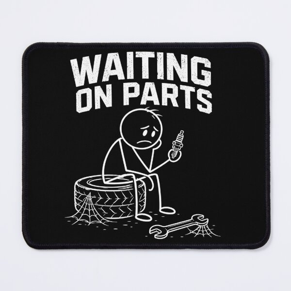 Item preview, Mechanic Men Auto Repair Waiting on Parts Car Technician designed and sold by clothesy7.