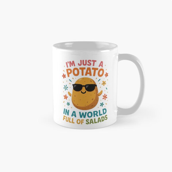 Item preview, I'm Just A Potato In A World Full Of Salads Funny Potato Design designed and sold by raw_lines.