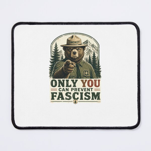 Item preview, Only You Can Prevent Fascism Smokey Anti Fascist Political designed and sold by JonesFlora2025.