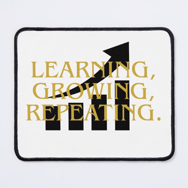 Item preview, Learning Growing Repeating | Growth Mindset Quote designed and sold by shreeedesigns.