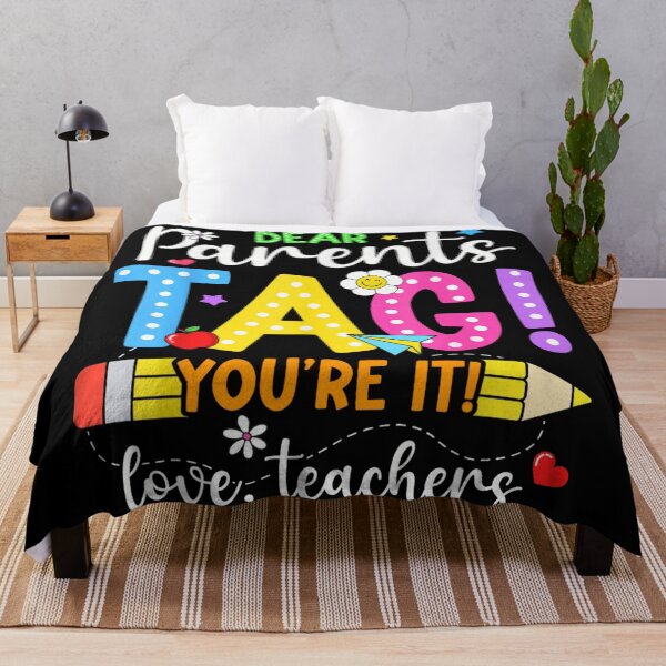 Item preview, Funny Dear Parents Tag You Are It Love Teachers Last Day Of School designed and sold by Chaya Reid.