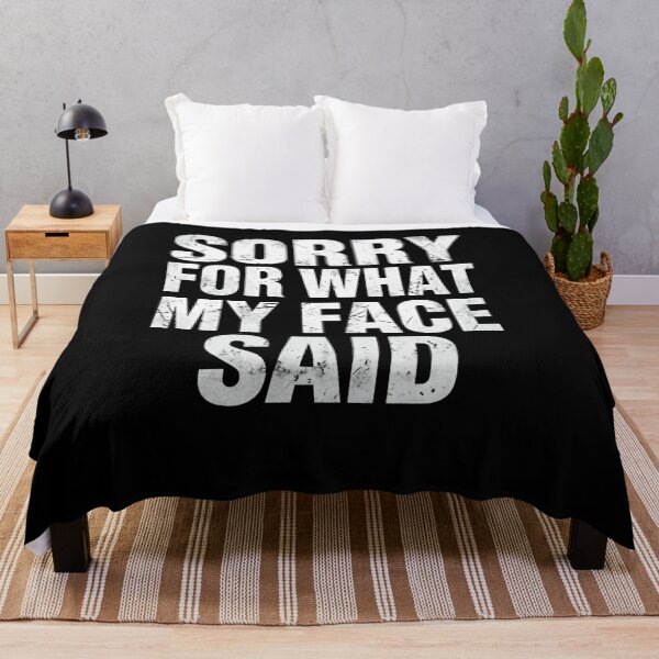 Item preview, Sorry For What My Face Said Sarcastic Humor Quote designed and sold by RetroMini2026.