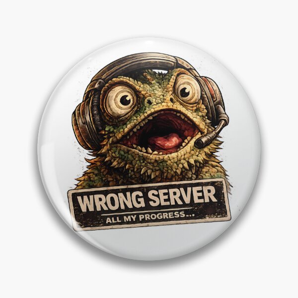 Item preview, Wrong Server All My Progress Funny Gamer Chameleon Meme designed and sold by DryHumorPrints.