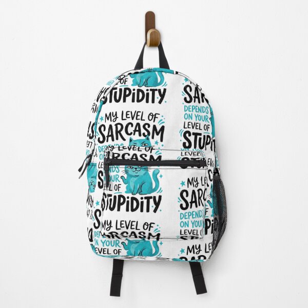 Item preview, My Level of Sarcasm Depends on Your Level of Stupidity designed and sold by raw_lines.