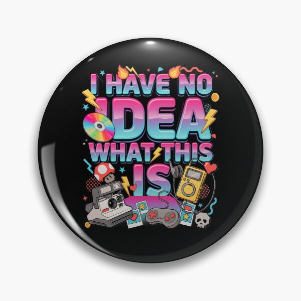 Item preview, I Have No Idea What This is 80s 90s designed and sold by Naitsebas.