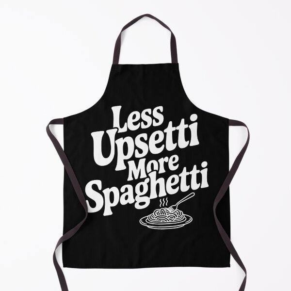 Item preview, Less Upsetti More Spaghetti designed and sold by Frank Ring.