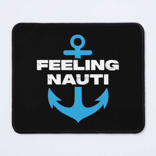 Item preview, Feeling Nauti designed and sold by PaulSDesign.