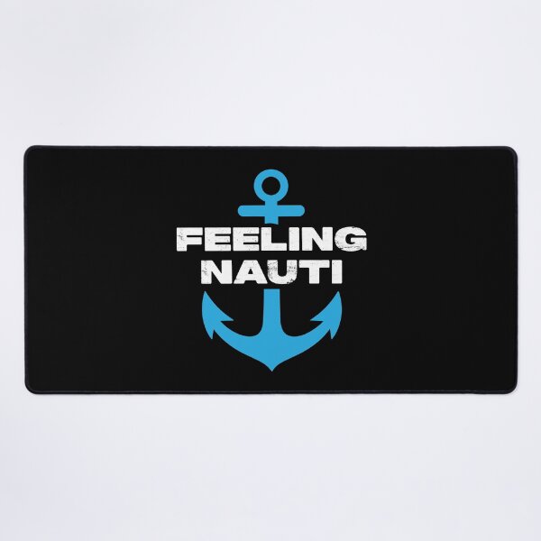 Item preview, Feeling Nauti designed and sold by PaulSDesign.