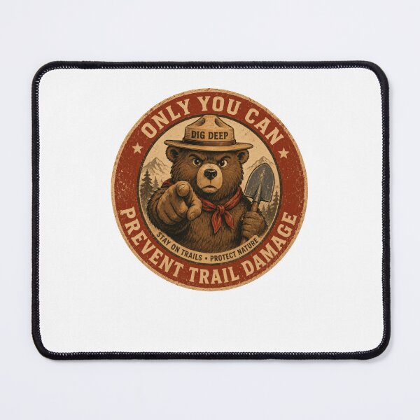 Item preview, Only You Can Prevent Trail Damage Smokey Bear Nature Conservation Hiking Outdoors bear resist designed and sold by JonesFlora2025.